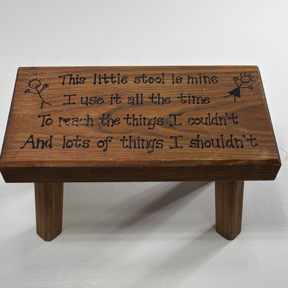 Vintage children’s step stool “This little stool of mine” 
11” x 7”